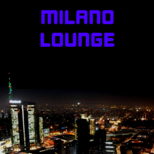 Listen to Milano Lounge via Tunein